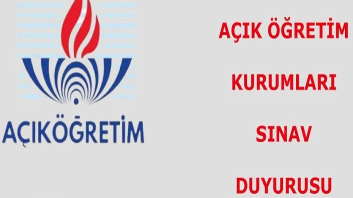 Açık Öğretim Kurumları 2024-2025 Eğitim Öğretim Yılı 2. Dönem e-Sınavı ve Yazılı Sınav Duyurusu